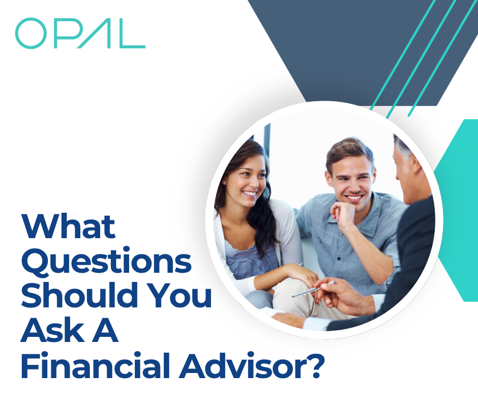 what questions should you ask a financial advisor?